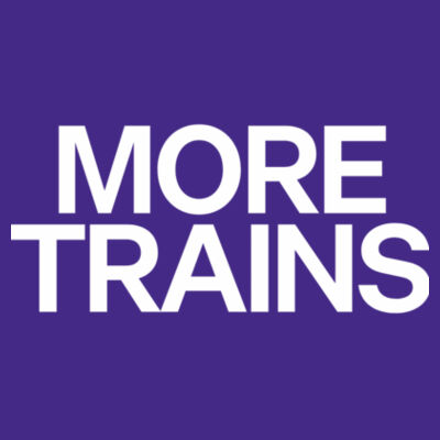 MORE TRAINS Design